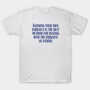 The Darkness of Others T-Shirt